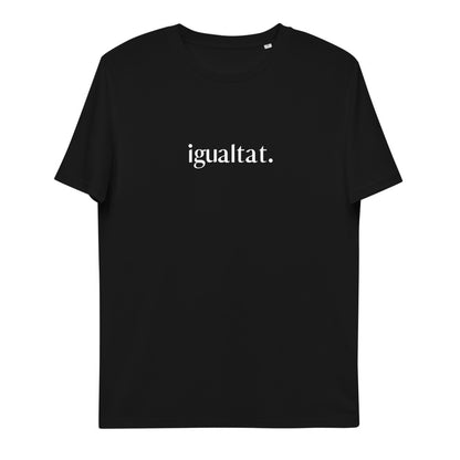 Samarreta igualtat. Dia de la dona. Unisex. Catalan Words.